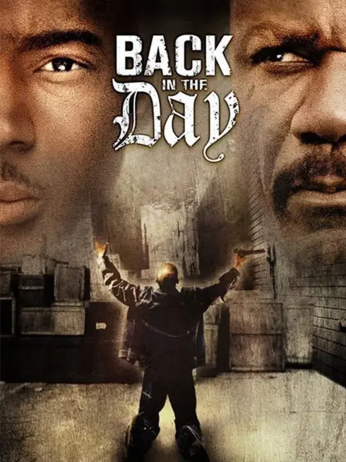  Back in the Day (2005)