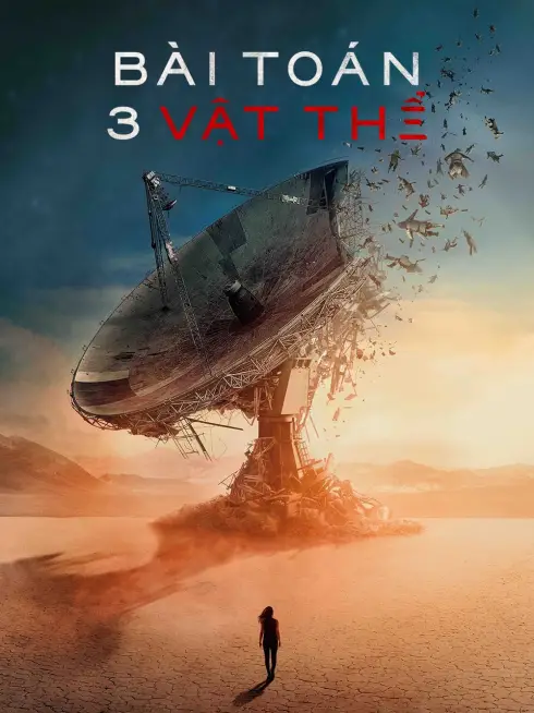 Phim Bài toán 3 vật thể - 3 Body Problem (2024)