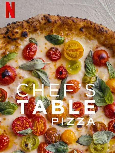Phim Bàn của bếp trưởng: Pizza - Chef's Table: Pizza (2022)