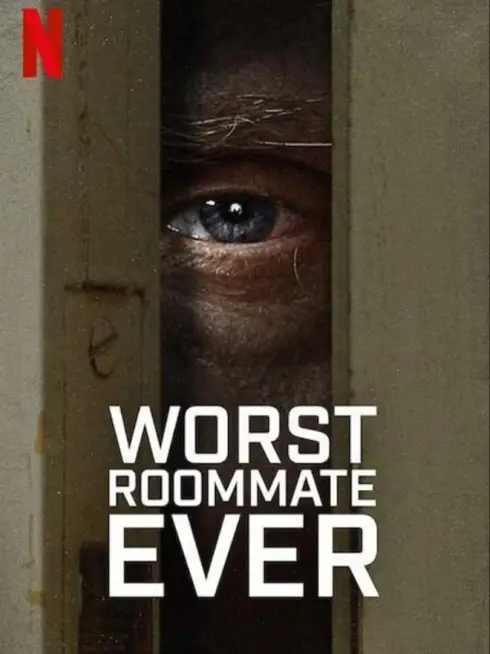Phim Bạn cùng phòng tệ nhất - Worst Roommate Ever (2022)