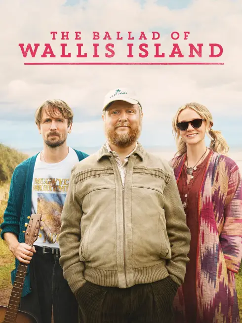 Phim Bản Nhạc Tình ở Đảo Wallis - The Ballad of Wallis Island (2025)