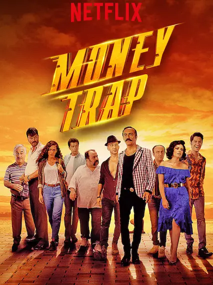 Phim Băng đảng kì cục 2 - Money Trap (2019)