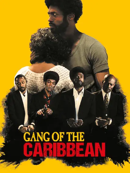 Phim Băng đảng Tây Ấn - Gang of the Caribbean (2016)