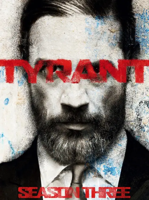 Phim Bạo Chúa (Phần 3) - Tyrant (Season 3) (2016)