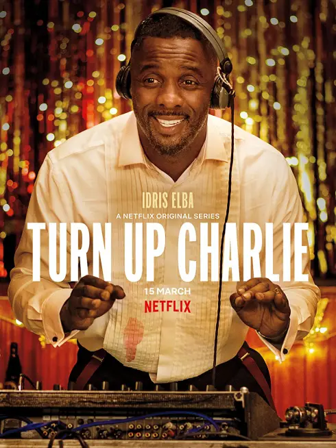 Phim Bảo mẫu nửa mùa - Turn Up Charlie (2019)