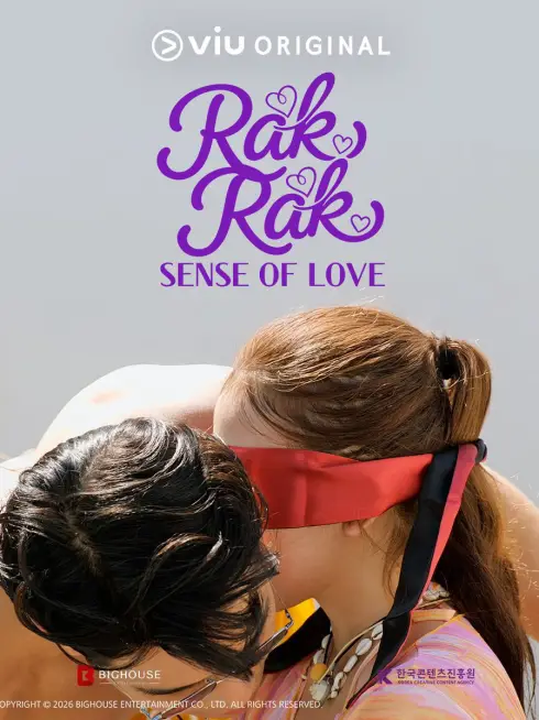 Phim Bắt Sóng Tình Duyên - Rak Rak - Sense of Love (2026)