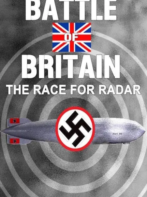  Battle of Britain: The Race for Radar (2020)