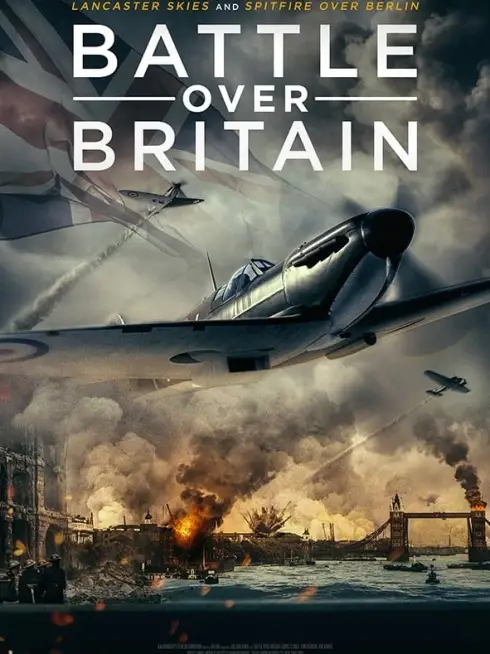 Phim Battle Over Britain - Battle Over Britain (2024)