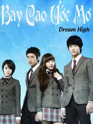 Phim Bay Cao Ước Mơ - Dream High (2011)
