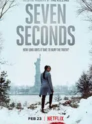 Phim Bảy giây - Seven Seconds (2018)