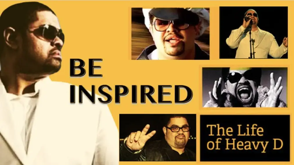 Phim Be Inspired: The Life of Heavy D - Be Inspired: The Life of Heavy D (2012)