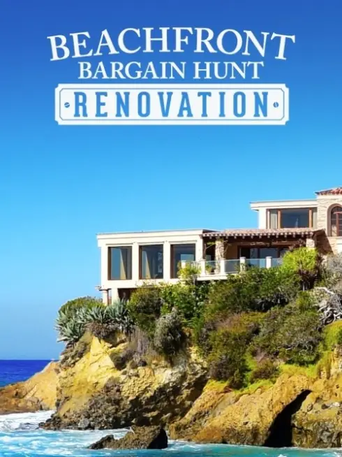  Beachfront Bargain Hunt: Renovation (2015)