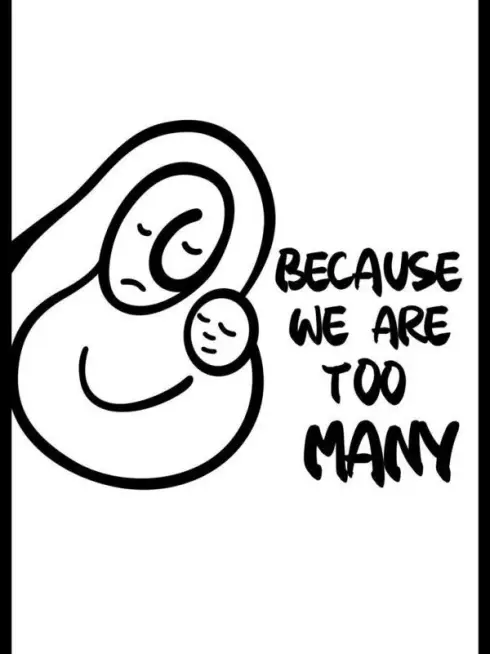 Because We Are Too Many
