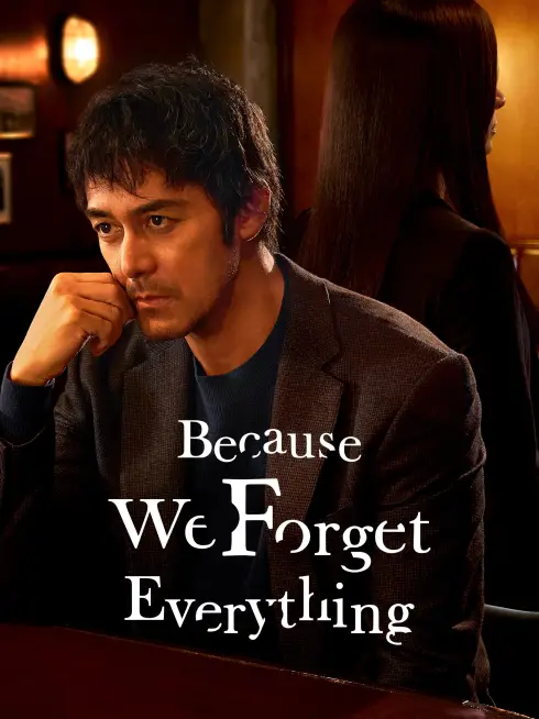 Because We Forget Everything (2022)
