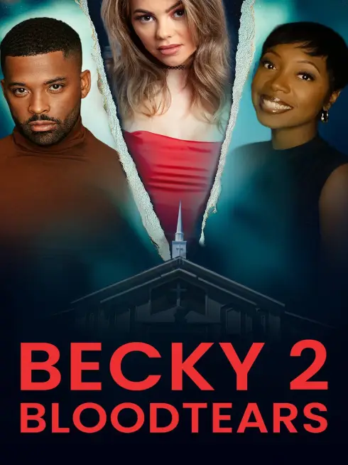  Becky 2: Bloodtears (2025)
