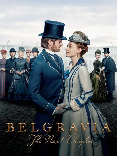 Belgravia: The Next Chapter