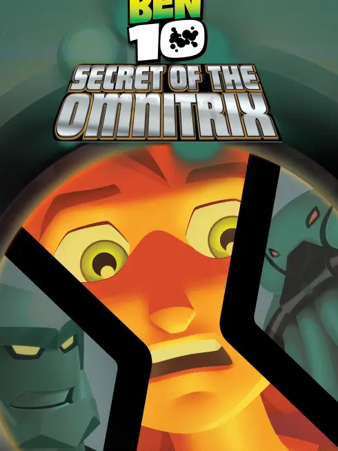 Ben 10: Bí Mật Của Omnitrix