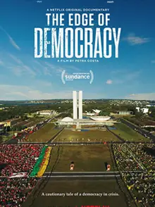 Phim Bên bờ dân chủ - The Edge of Democracy (2019)