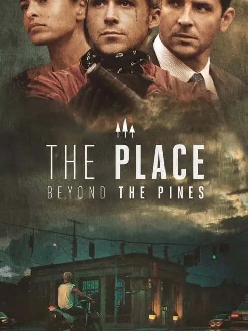 Phim Bên Kia Rừng Thông - The Place Beyond the Pines (2013)