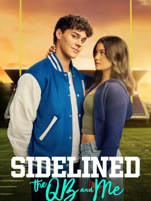 Phim Bên Lề: Chàng Tiền Vệ Và Tôi - Sidelined: The QB and Me (2025)