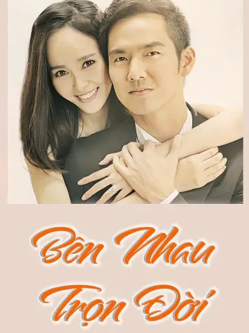 Phim Bên Nhau Trọn Đời - My Sunshine (2015)