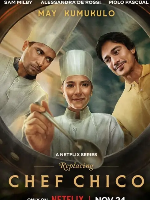 Phim Bếp trưởng tạm quyền - Replacing Chef Chico (2023)