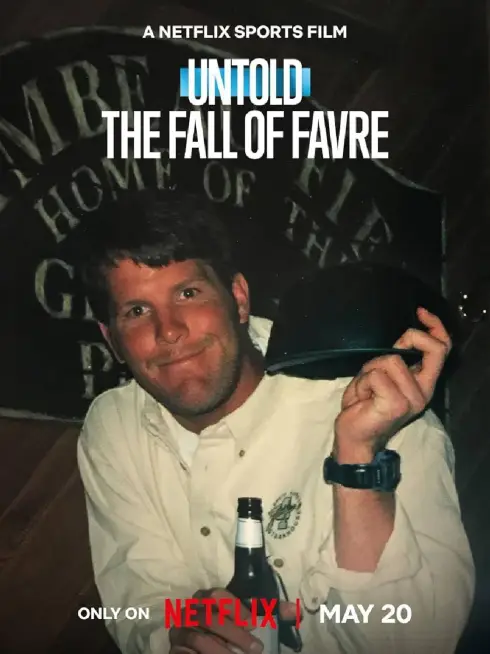 Phim Bí mật giới thể thao: Favre sa ngã - Untold: The Fall of Favre (2025)