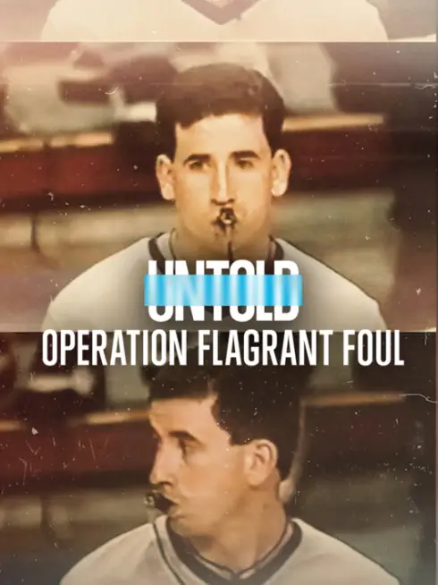 Phim Bí mật giới thể thao: Lỗi cố ý - Untold: Operation Flagrant Foul (2022)