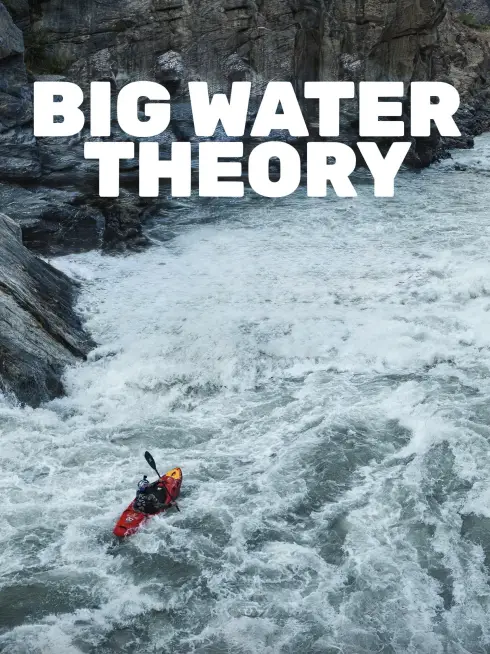 Big Water Theory