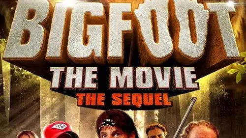 Phim Bigfoot: The Movie - The Sequel - Bigfoot: The Movie - The Sequel (2024)