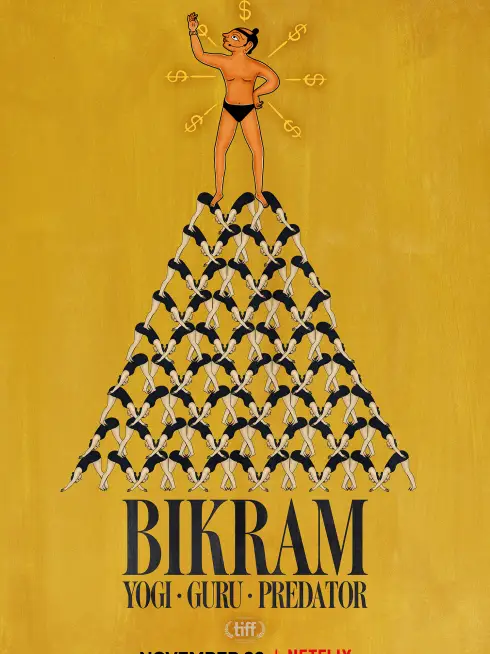 Bikram: Từ bậc thầy Yoga đến tội phạm tình dục