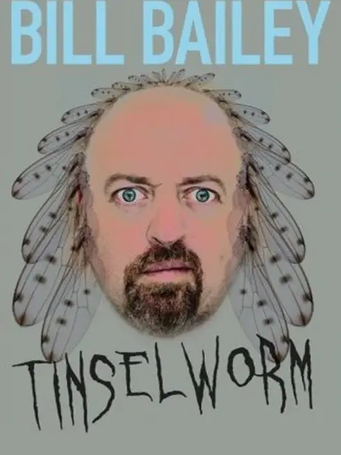  Bill Bailey: Tinselworm (2008)