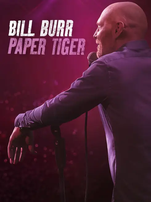 Phim Bill Burr- Hổ Giấy - Bill Burr: Paper Tiger (2019)
