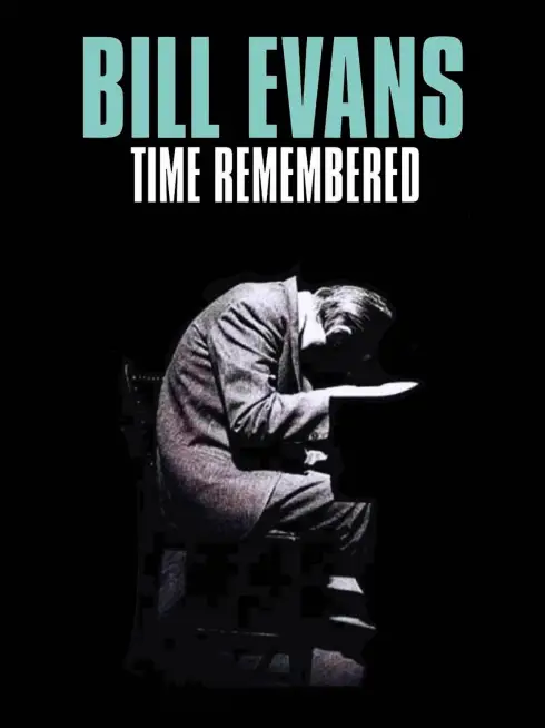  Bill Evans Time Remembered (2015)