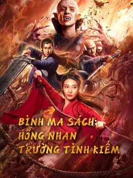 Phim Bình Ma Sách: Hồng Nhan Trường Tình Kiếm - The Sword (2021)
