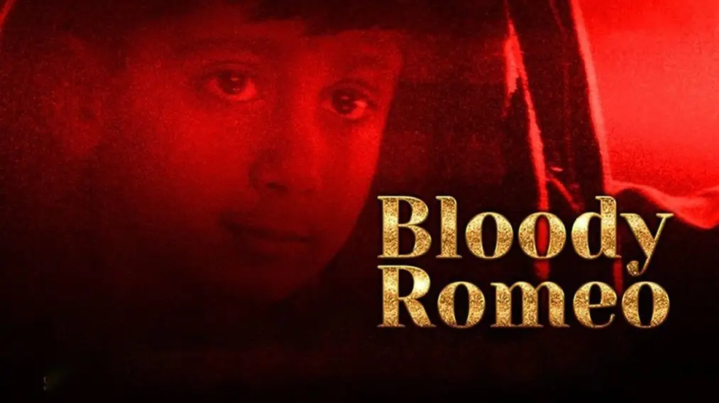 Phim Bloody Romeo - Bloody Romeo (2023)