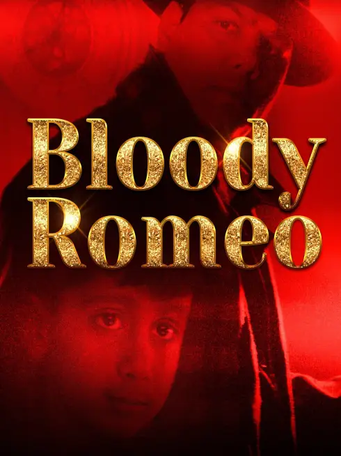 Bloody Romeo