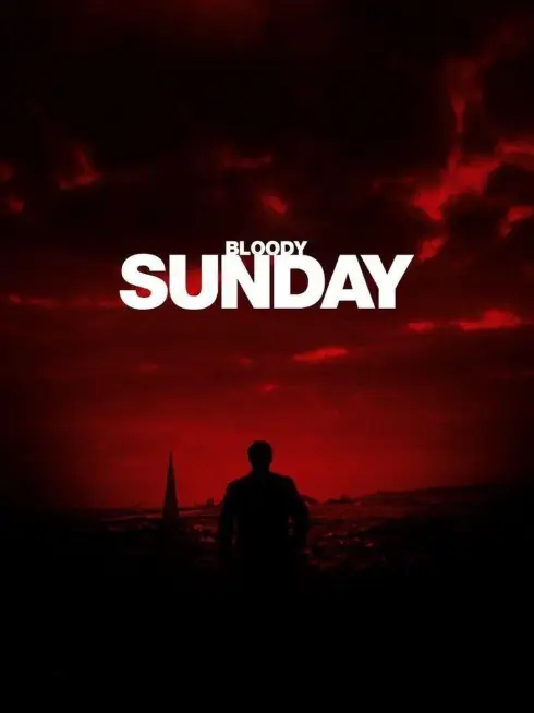 Phim Bloody Sunday - Bloody Sunday (2002)