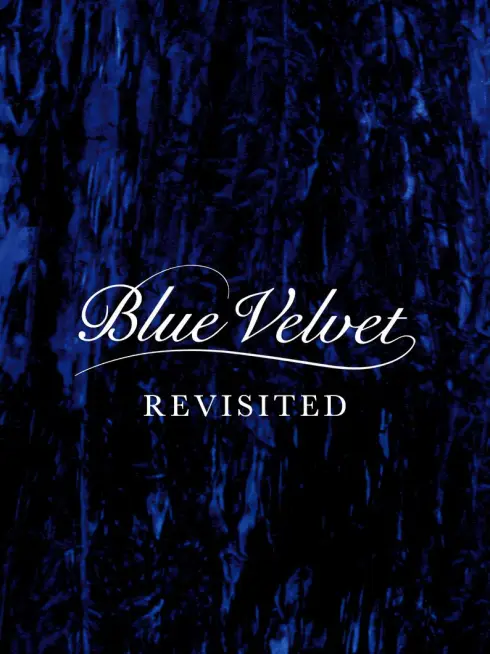  Blue Velvet Revisited (2016)