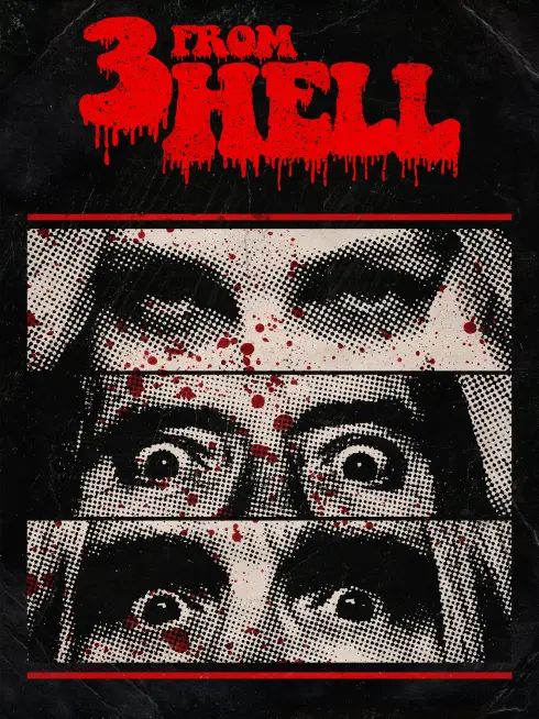Phim Bộ 3 Từ Địa Ngục - 3 from Hell (2019)