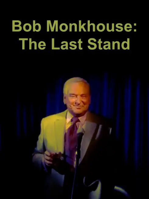 Bob Monkhouse: The Last Stand