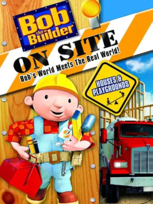  Bob the Builder: On Site - Houses & Playgrounds (2008)