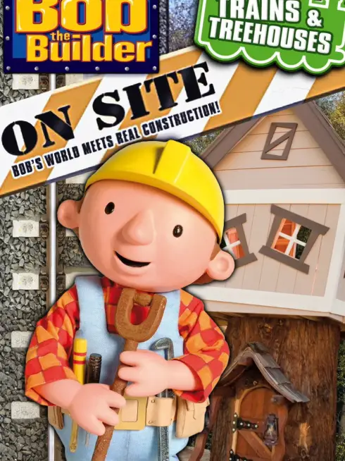 Bob the Builder: On Site - Trains & Treehouses