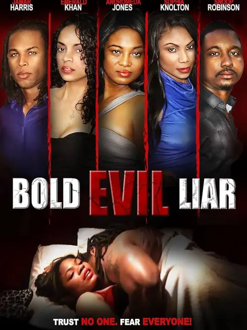 Bold Evil Liar
