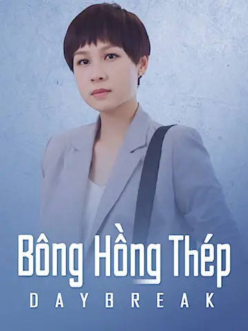 Phim Bông Hồng Thép - Daybreak 2019 (2019)