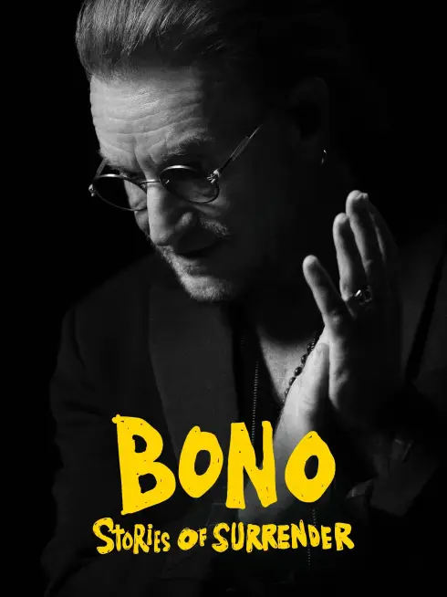 Phim Bono: Câu Chuyện Về Sự Buông Bỏ - Bono: Stories of Surrender (2025)