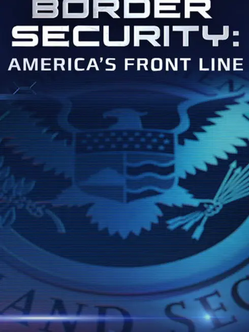 Border Security: America's Front Line