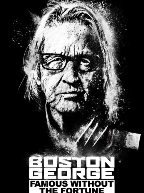 Boston George: Famous Without the Fortune