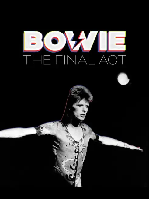  Bowie: The Final Act (2025)