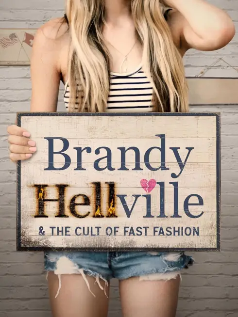 Phim Brandy - Mặt Tối Của Thời Trang Nhanh - Brandy Hellville & the Cult of Fast Fashion (2024)